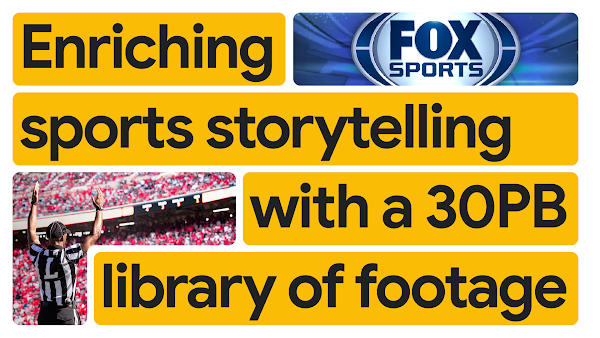 FOX Sports transforms sports archives into a content powerhouse with Google Cloud AI