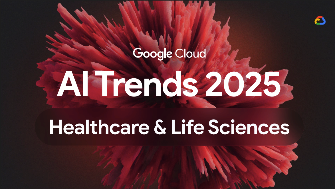 AI Trends 2025 Healthcare and Life Sciences